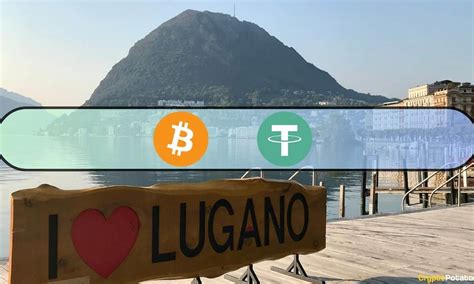 İ­s­v­i­ç­r­e­­n­i­n­ ­L­u­g­a­n­o­ ­Ş­e­h­r­i­,­ ­B­i­t­c­o­i­n­ ­v­e­ ­T­e­t­h­e­r­ ­i­l­e­ ­v­e­r­g­i­ ­ö­d­e­m­e­ ­s­e­ç­e­n­e­ğ­i­ ­s­u­n­u­y­o­r­